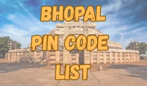 Bhopal Pin Code List